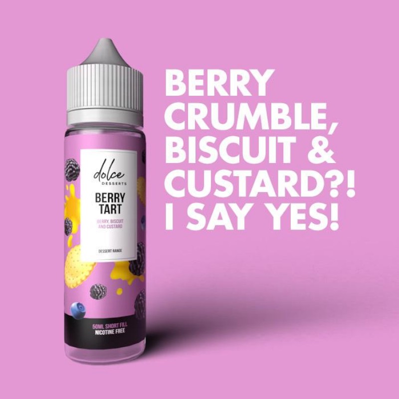 Dolce Desserts Berry Tart 50ml Short Fill E-liquid